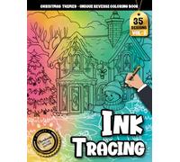 Ink Tracing Book For Adults: A Beautiful Christmas Coloring Escape - Trace, Relax, and Rediscover Your Creative Spirit