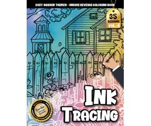 Ink Tracing Book For Adults: Explore 35 Unique Garden Designs Made for Relaxing Tracing and Instant Stress Relief