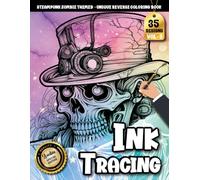 Ink Tracing Book For Adults: Steampunk Zombie Tracing Art with Mechanical Details, Gothic Style, and Creative Calm