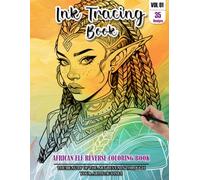 Ink Tracing Book for Adults: Stress relief reverse African Elf Coloring Book for adults: mindfully Follow white lines to Uncover 35 cute African Elf ... a perfect gift for African Elf lovers(VOL-01)