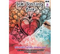 Ink Tracing Book for Adults: Stress relief reverse Heart Mandala Coloring Book for adults: mindfully Follow white lines to Uncover 35 cute Love ... a perfect gift for Valentines day(Vol-05)
