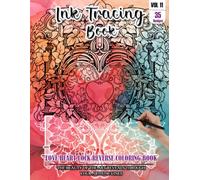 Ink Tracing Book for Adults: Stress relief reverse Love Heart Lock Mandala Coloring Book for adults: mindfully Follow white lines to Uncover 35 cute ... a perfect gift for Valentines day(Vol-11)