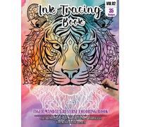 Ink Tracing Book for Adults: Stress relief reverse Tiger Mandala ink tracing book for adults: mindfully Follow white lines to Uncover 35 Tiger Mandala ... pages a perfect gift for Tiger lovers(Vol-2)