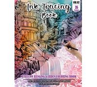 Ink Tracing Book: Stress relief reverse Babylon Hanging Garden Coloring Book for adults: mindfully Follow white lines to Uncover 35 cute Babylon ... a perfect gift for Garden lovers(VOL-02)
