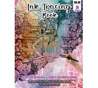 Ink Tracing Book: Stress relief reverse Babylon Hanging Garden Coloring Book for adults: mindfully Follow white lines to Uncover 35 cute Babylon ... a perfect gift for Garden lovers(VOL-08)