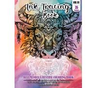 Ink Tracing Book: Stress relief reverse Bull Mandala ink tracing book for adults: mindfully Follow white lines to Uncover 35 Bull Mandala arts | ... pages a perfect gift for Bull lovers(Vol-1)