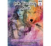 Ink Tracing Book: Stress relief reverse Fairy with wolf ink tracing book for adults: mindfully Follow white lines to Uncover 35 Fairy with wolf arts ... pages a perfect gift for wolf lovers(Vol-3)