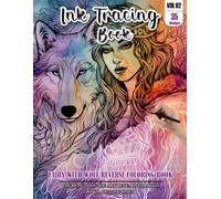 Ink Tracing Book: Stress relief reverse Fairy with wolf ink tracing book for adults: mindfully Follow white lines to Uncover 35 Fairy with wolf arts | ... pages a perfect gift for wolf lovers(Vol-2)