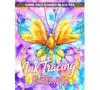 Ink Tracing Butterfly Coloring Book: Beautiful Butterfly Ink Tracing Designs for Adults and Teens, Relaxing Coloring with Bold Lines and Graceful Details