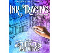 Ink Tracing Coloring Book | Architecture and Views: 35 amazing illustrations: trace, color, relax!