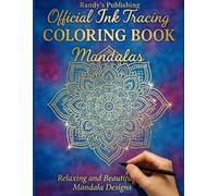 Ink Tracing Coloring Book: Mandala Relaxation, 20-Minute Creative Breaks for Stress Relief and Mindful Calm