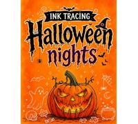 Ink Tracing Halloween Nights: A Halloween Line Tracing Coloring Book Featuring Spooky Scenes, Ghosts, Pumpkins, Haunted Houses & Autumn Fun ( For Adults )