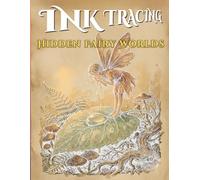 Ink Tracing : Hidden Fairy Worlds