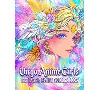 Ink Tracing Virgo Anime Girls: Reverse Coloring Book - Celestial Virgo Anime Girls with Elegant Ink Tracing