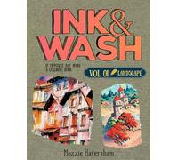 Ink & Wash: Vol. 1 Landscape