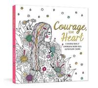 Ink & Willow Courage, Dear Heart (Tascabile)