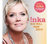 Bause,Inka - Ich Will Nur Dich(Best of)