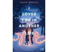 Inka Marter Dav I Loved You in Another Life: Romantisch, ergreifend, (Tascabile)