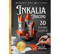 Inkalia Tracing 3D: Flying Castle. Build Your Own Paper Model Kit Book | A Creative 3D Papercraft Puzzle for All Ages: Creative brain teaser ... templates, traceable and ready to cut pages
