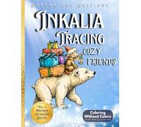 Inkalia Tracing: Cozy Friends Christmas Edition. A Festive Corner Reverse Coloring Book: A Premium Ink Tracing Coloring Book for All Ages | Cozy, ... Holiday Art to Enjoy with Just One Black Pen