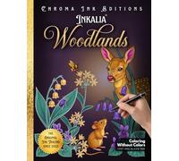 Inkalia Woodlands: Relaxing Nature Activity Ink Tracing Coloring Book for Adults and Women: 38 Botanical and Naturalist Scenes | Stress Relief Art for ... Coloring | Bold and Easy for Nature Lovers