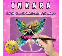 INKARA - Magical Fairies: Doodle Ink Tracing Pocket Coloring Book for Teens and Adults - Whimsical Fairy Illustrations for Relaxation & Creative Flow