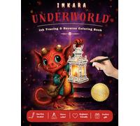 INKARA-Underworld: A Whimsical Halloween Reverse Coloring & Ink Tracing Book for Adults & Teens with Strange Creatures, Spooky Spirits, Haunted Oddities, Creepy-Cute Monsters & Dark Fantasy Art