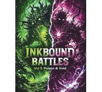 INKBOUND BATTLES vol 3: Poison & Void: A Playable PvP Coloring Book: Collect, Color, and Battle Poison & Void Monsters with D6 Dice Mechanics