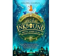Inkbound - Metty Jones und der Schattenkompass: 2