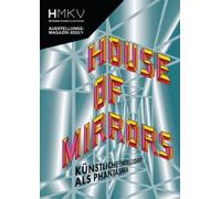Inke Arns House of Mirrors (Tascabile) HMKV