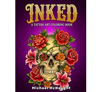 Inked: A Tattoo Art Coloring Book