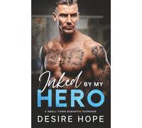 Inked By My Hero: A Small-Town Romantic Suspense