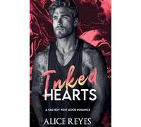 Inked Hearts: A Bad Boy Next Door Romance: 1