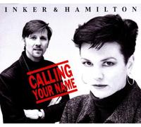 Inker & Hamilton - Calling Your Name