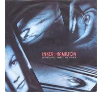 Inker & Hamilton - Dancing into danger (1987/88) [VINYL]