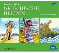 Inkiow,Dimiter - Griechische Helden: Die Heldentaten des Herkules, Die Abenteuer des Odysseus, Jason und die Argonauten