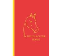 Inklings & Scribbles - Year of the Horse Journal: A notebook for strength, focus and forward motion