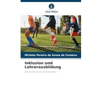 Inklusion und Lehrerausbildung: Sportunterricht in der Diskussion