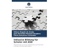 Inklusive Bildung für Schüler mit ASD: Anwendungen von Kunst, Mathematik und künstlicher Intelligenz als Bildungsstrategien