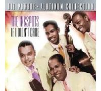 Inkspots - If I Didn'T Care