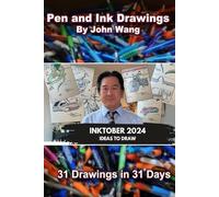 Inktober 2024: Pen and Ink Drawings by John Wang