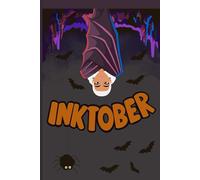 INKTOBER: Blank Pages to Fill with Ink, Ideas, and Imagination