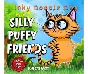 Inky Doodle Day: Silly Puffy Friends: A Cute and Simple Cat Activity Book for Relaxation and a 5 Minute Break