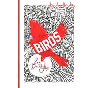 Inky Doodle Day: Zen Doodle Art Birds. A Bold and Simple Ink Tracing Book: Mindful Zentangle Inspired Art for Stress Relief and Relaxation. Simple Bird Illustrations for Adults, Seniors and Beginners
