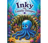 Inky The Lonely Octopus