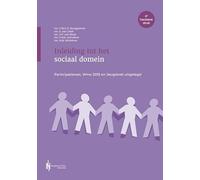 Inleiding tot het sociaal domein: Participatiewet, Wmo 2015 en Jeugdwet uitgelegd