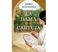 Inma Aguilera La dama de La Cartuja / The Lady of La Cartuja (Copertina rigida)