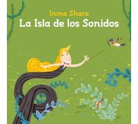Inma Shara - La Isla de Los Sonidos