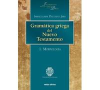 Inmaculada Delgado Jara Gramática griega del Nuevo Testamento (Tascabile)