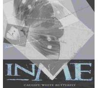 INME - CAUGHT: WHITE BUTTERFLY